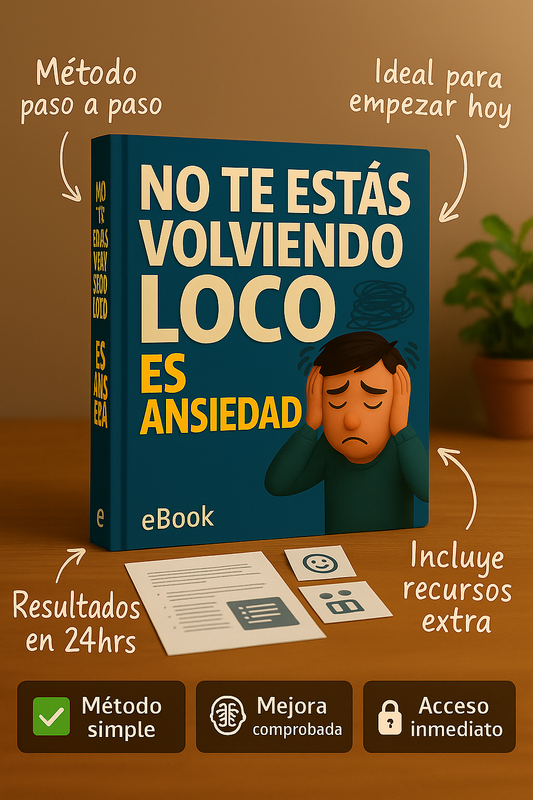 No te estas volviendo loco es ansiedad