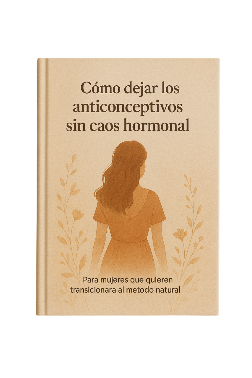 Cómo dejar los anticonceptivos sin caos hormonal, Para mujeres que quieren transicionar al método natural
