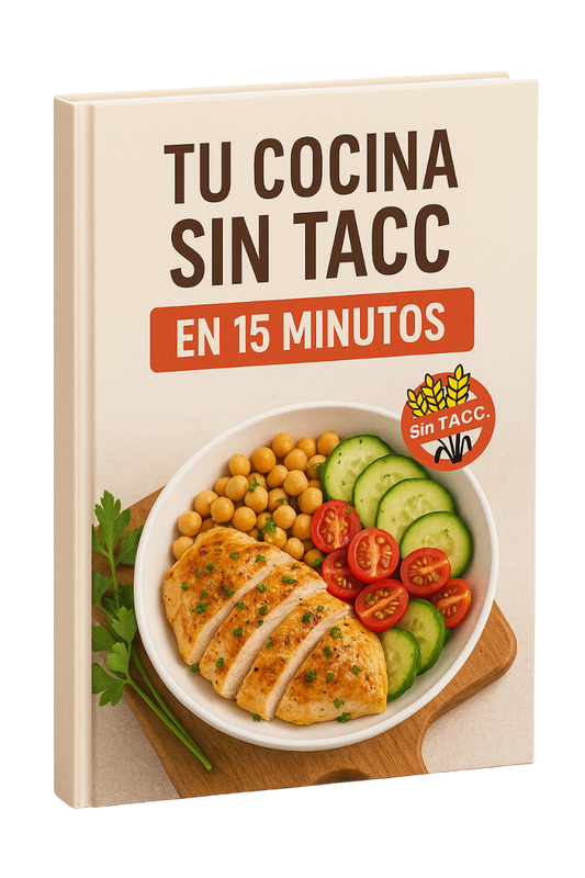 Tu Cocina Sin TACC en 15 Minutos