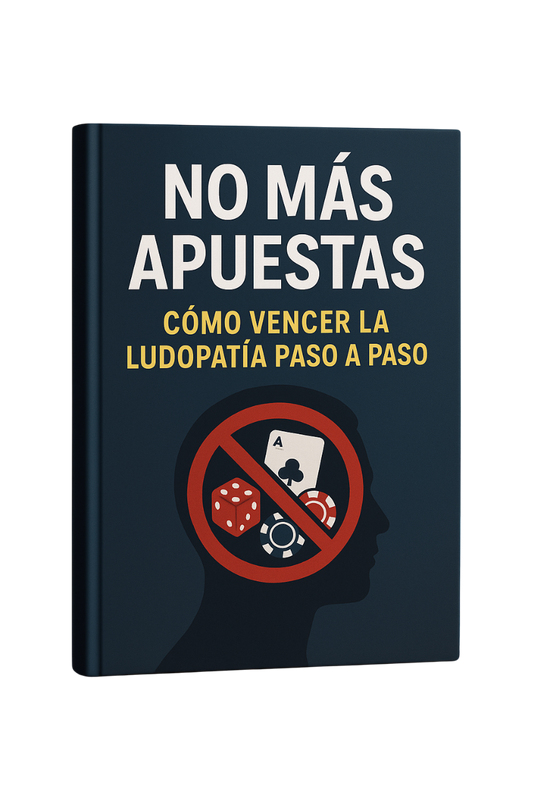 No Más Apuestas: Cómo vencer la ludopatía paso a paso