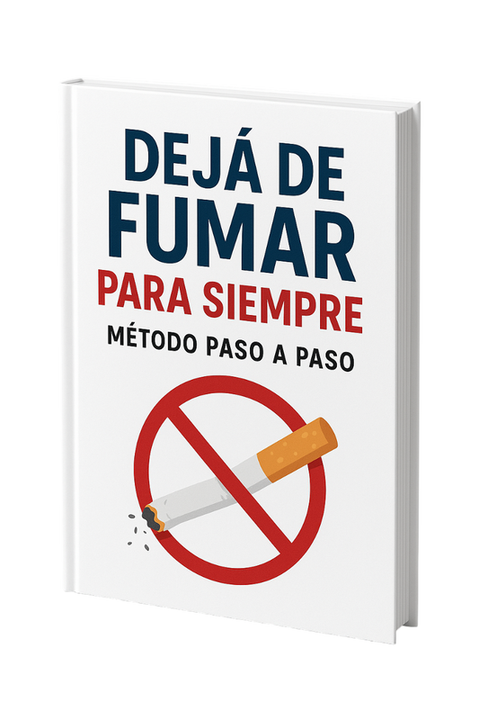Dejá de Fumar para Siempre: Método Paso a Paso